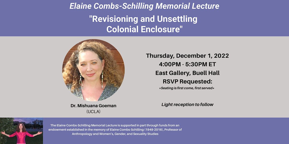 Combs-Schilling Lecture: Revisioning and Unsettling Colonial Enclosure