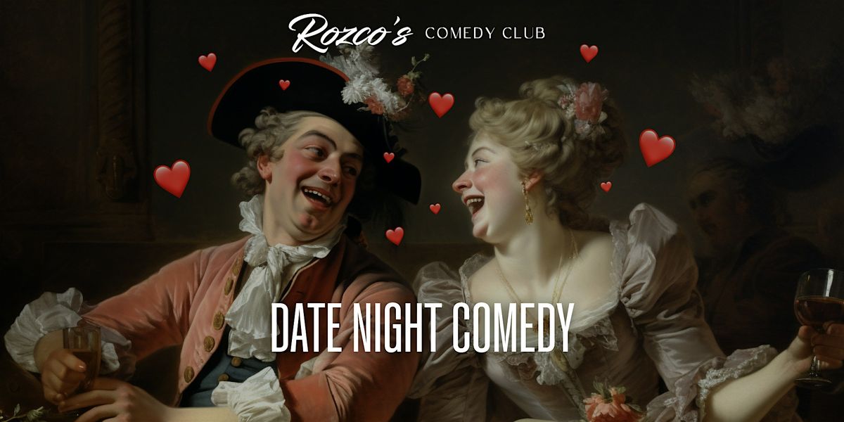 Date Night Comedy: The Stand Up Comedy Aphrodisiac