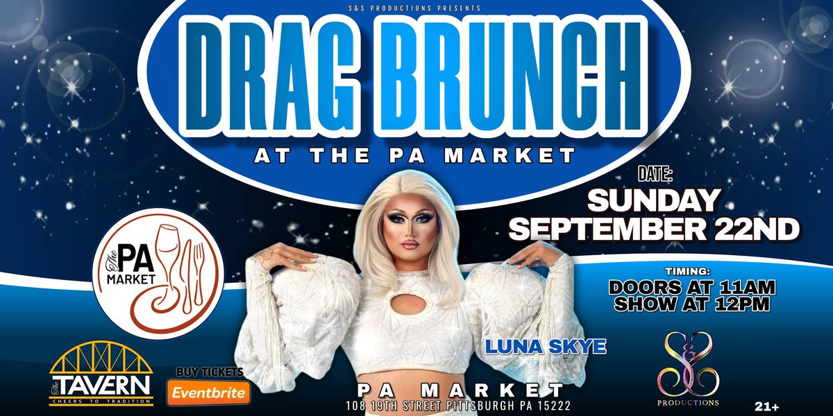 DRAG BRUNCH AT THE PA MARKET - SEPTEMBER