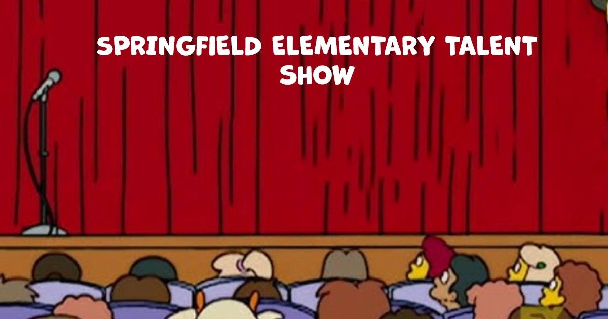 SPRINGFIELD ELEMENTARY TALENT SHOW (Special Valentines day edition)