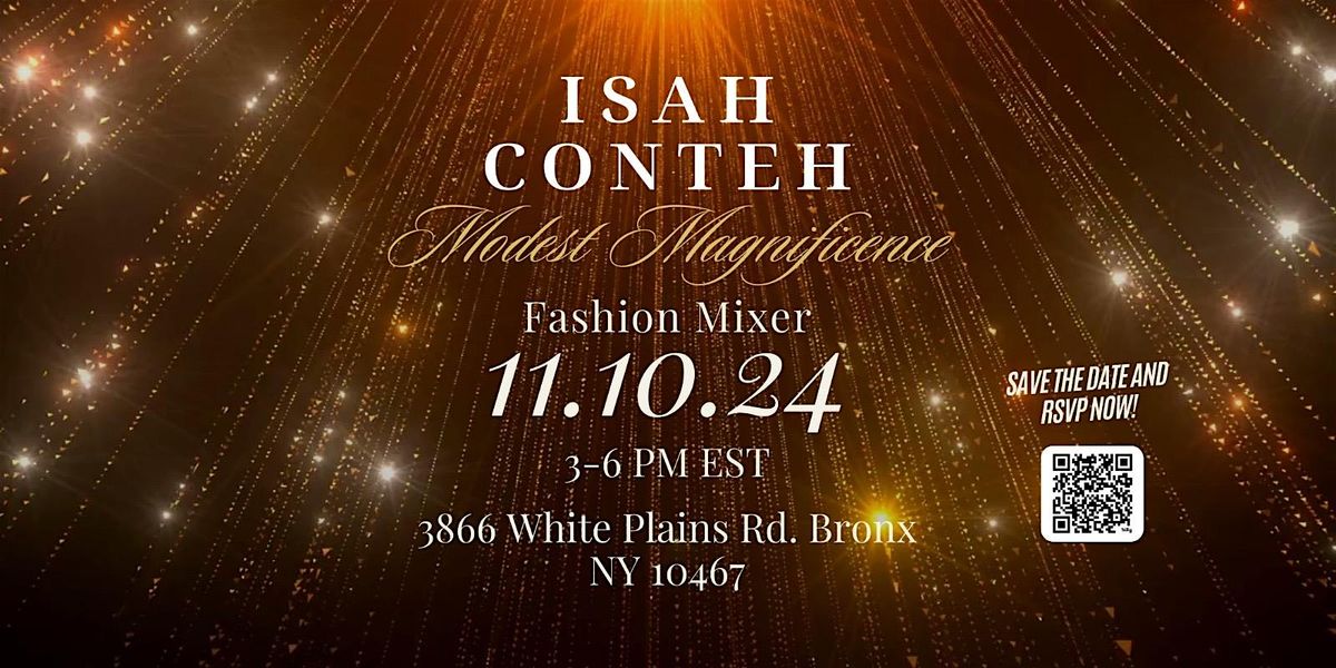 Isah Presents: Modest Magnificence Fashion Mixer