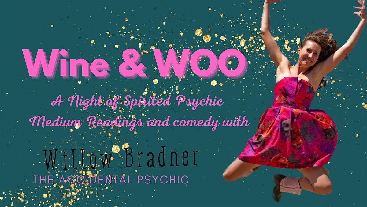 WINE and WOO gets WILD a night of Spirited Psychic Medium Readings, Comedy