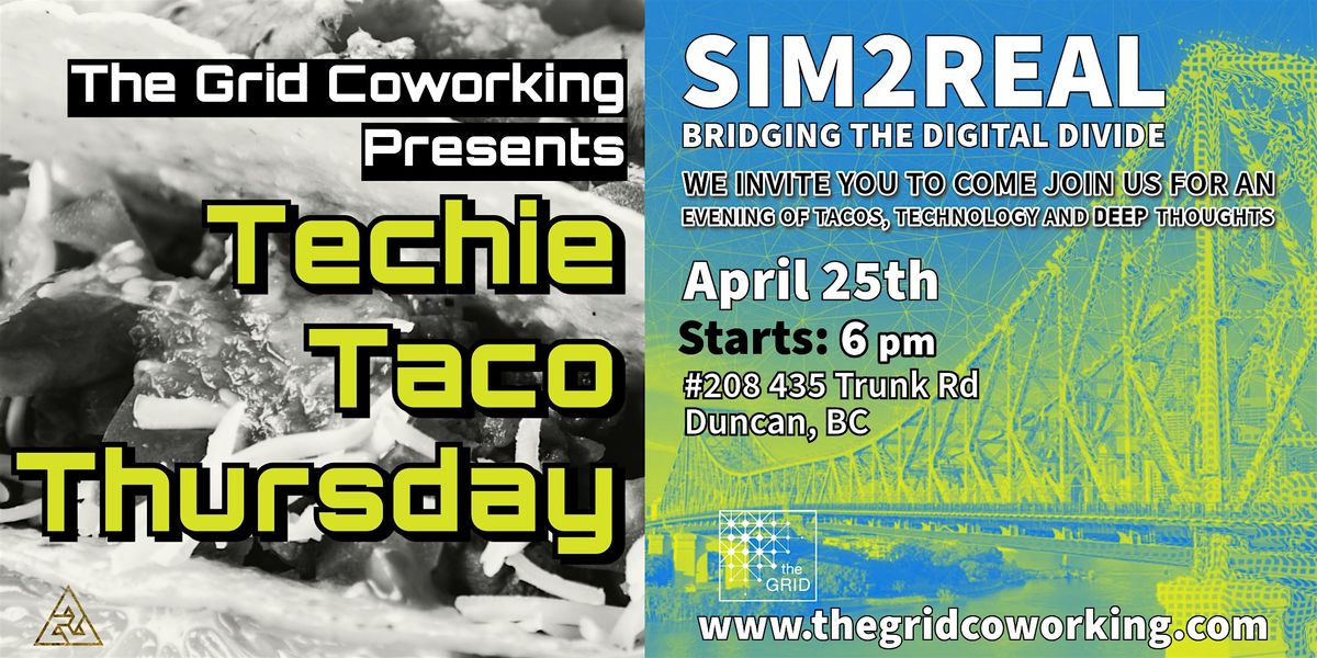 Techie Taco Thursday: Sim2Real: Bridging the  Digital Divide