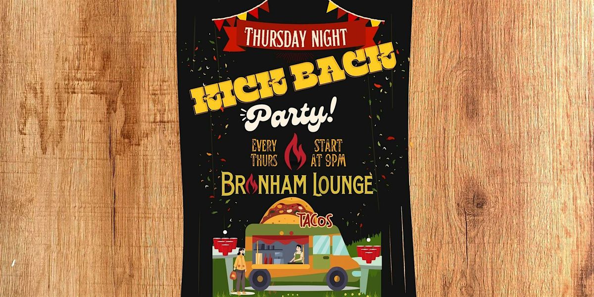 Thursday Night Kick Back at Branham Lounge