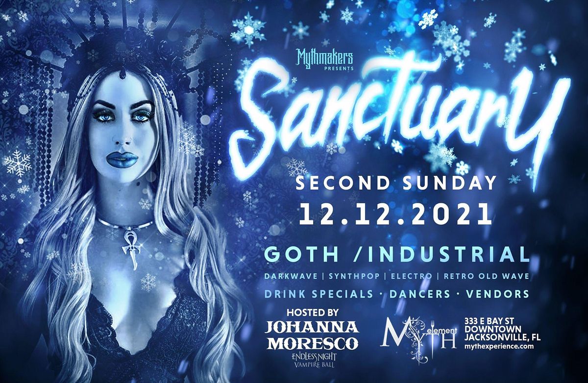 2nd Sunday Sanctuary Presents "Goth Night" at Myth Nightclub | 12.12.21