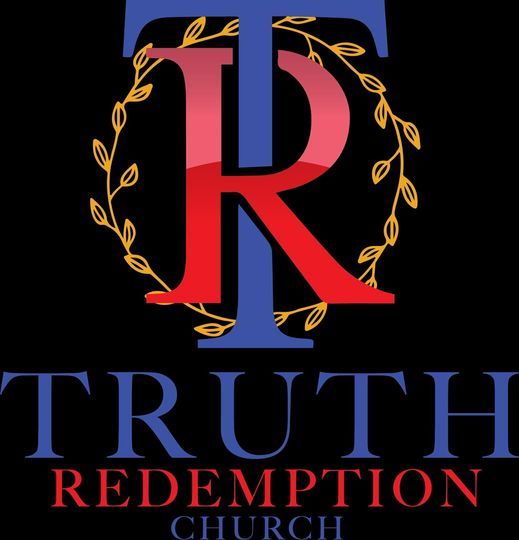 Truth Redemption Church Grand Opening