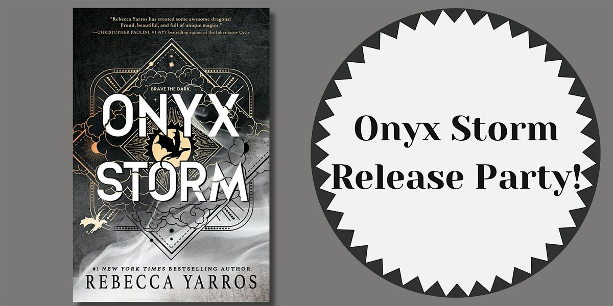 ONYX STORM BY REBECCA YARROS RELEASE PARTY!