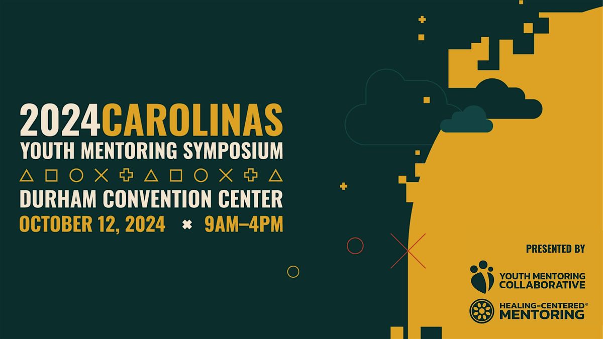 2024 Carolinas Youth Mentoring Symposium