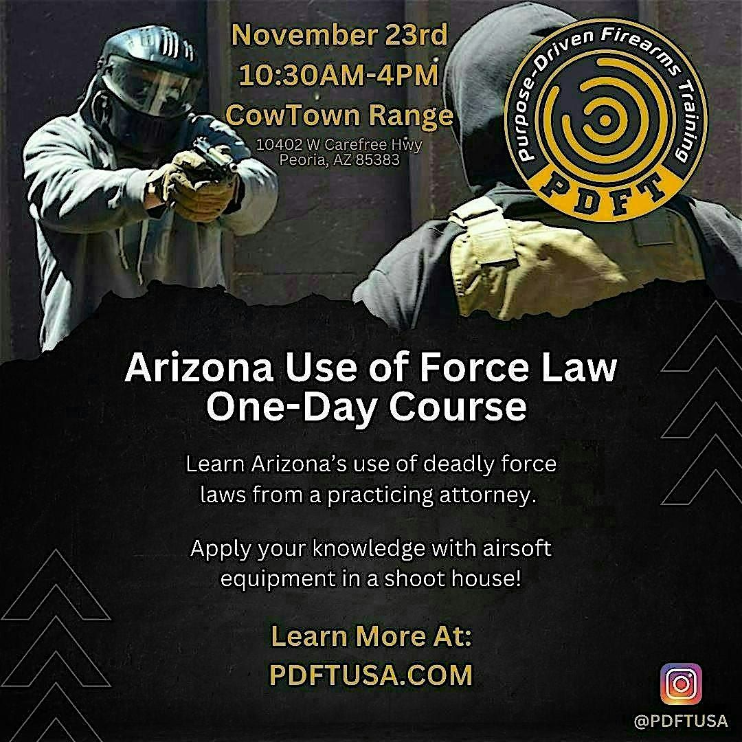 Understanding Use of Deadly Force Laws (Arizona)