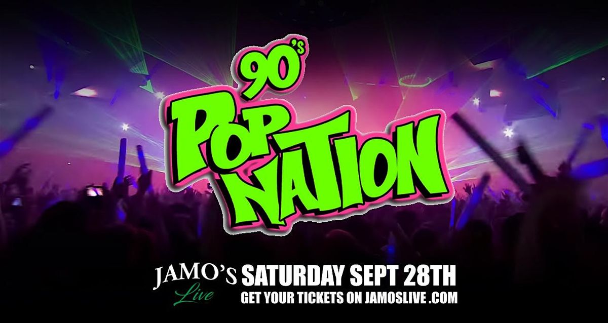 90's Pop Nation at Jamo's Live