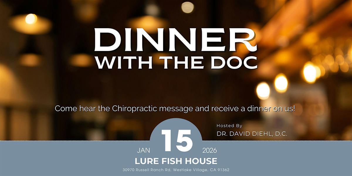 January - Dinner with the Doc
