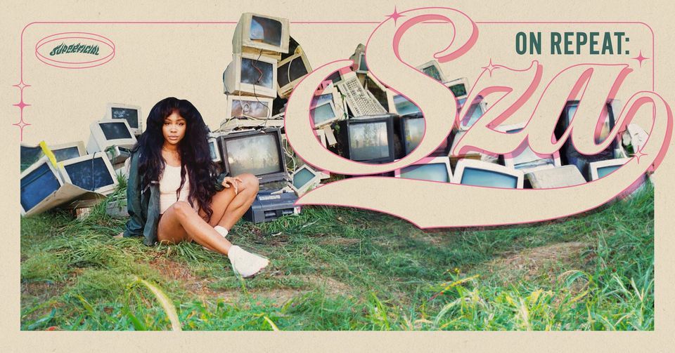 On Repeat: SZA - Adelaide
