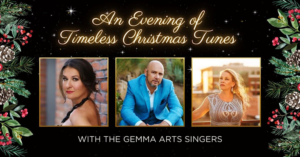 An Evening of Timeless Christmas Tunes with Gemma Arts Singers