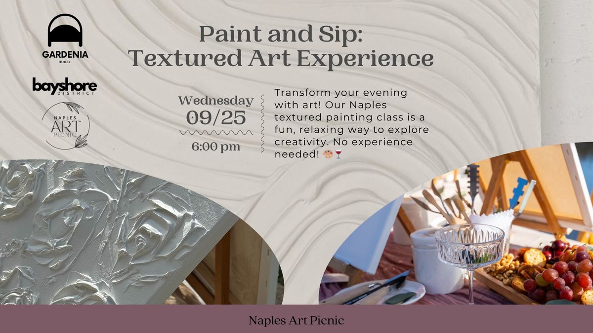 PAINT AND SIP: Textured Painting Art Experience