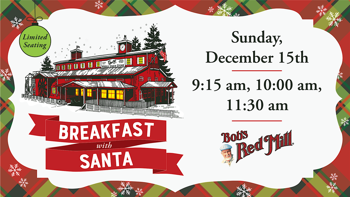 Breakfast with Santa at the Whole Grain Store - Sunday 12\/15