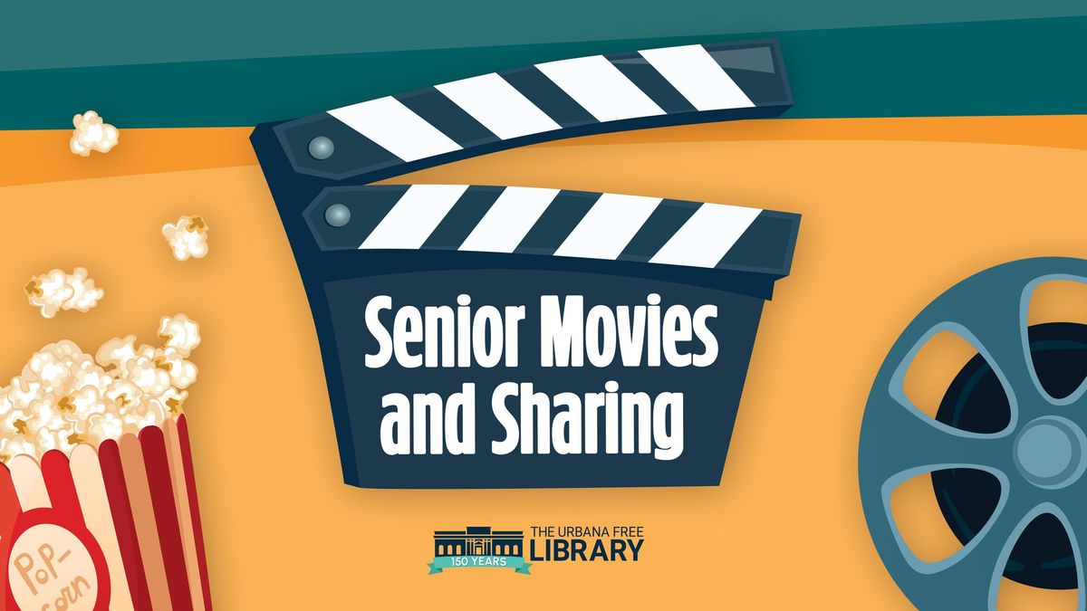 Senior Movies and Sharing