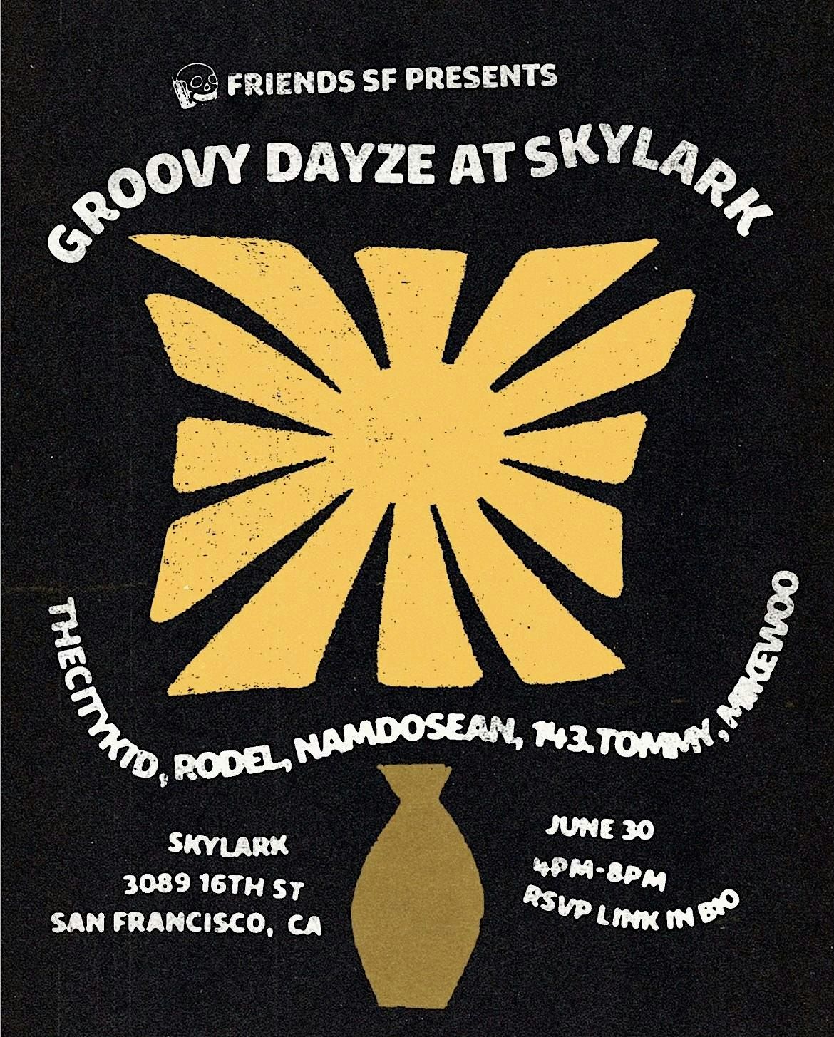 Groovy Dayze Day Party @ Skylark 6\/30\/2024