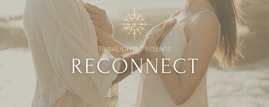 RECONNECT: New Moon | Tantra | Embodiment Workshop