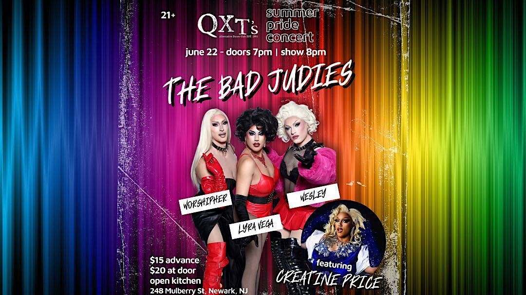 The Bad Judies are BACK at QXT's Nightclub!
