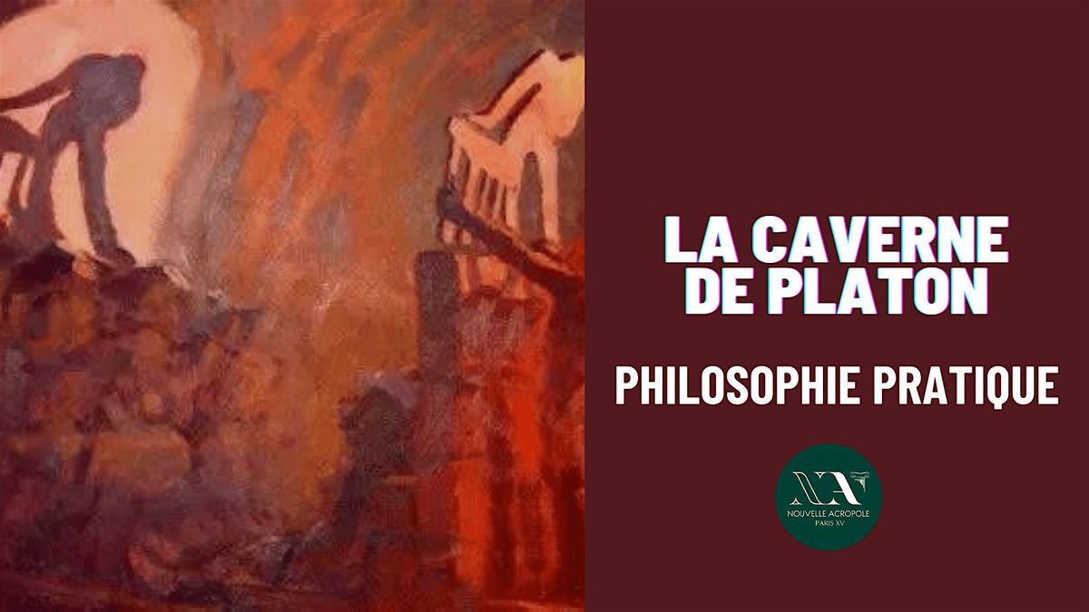 Atelier 2 : La Caverne de Platon