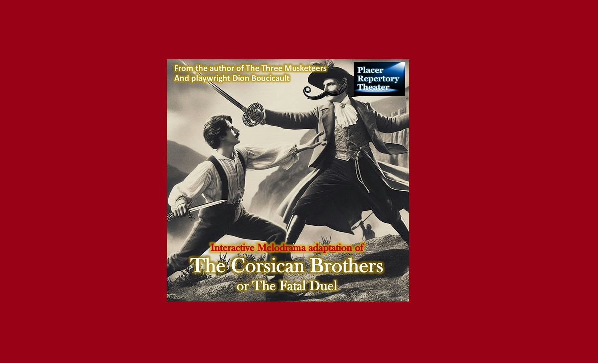 The Corsican Brothers or The Fatal Duel