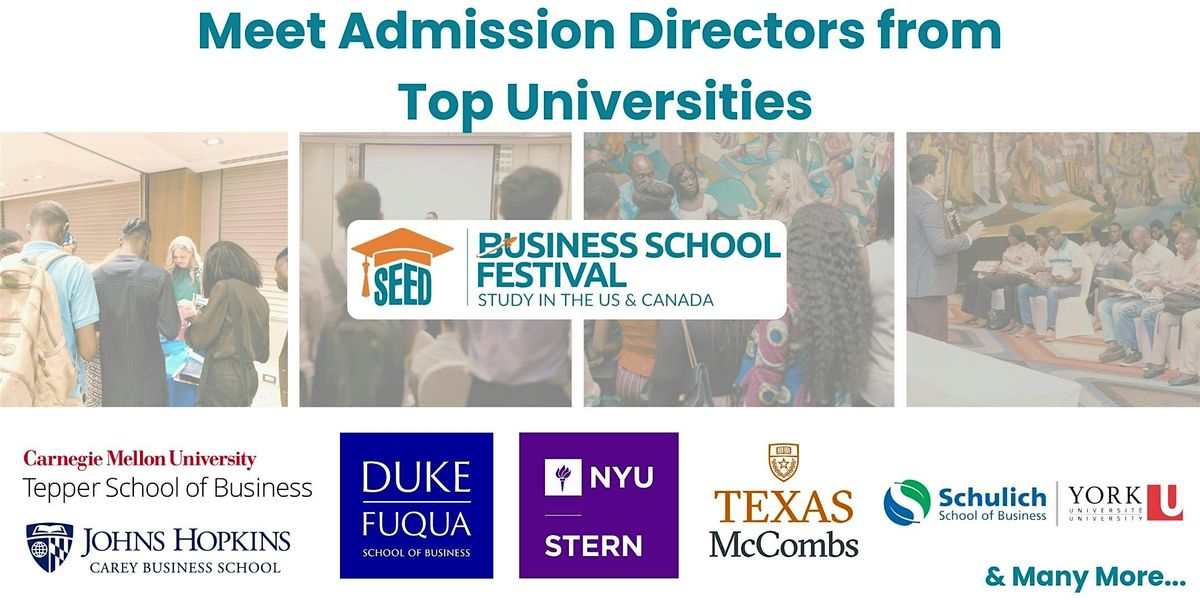 SEED Business School Festival - Study in the US & Canada - Accra