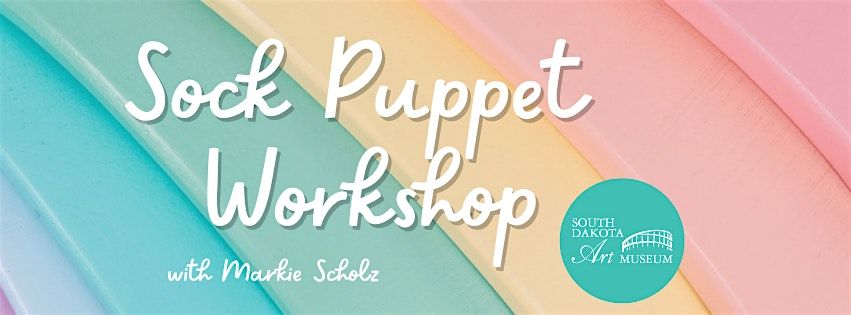 Sock Puppet Workshop with Markie Scholz