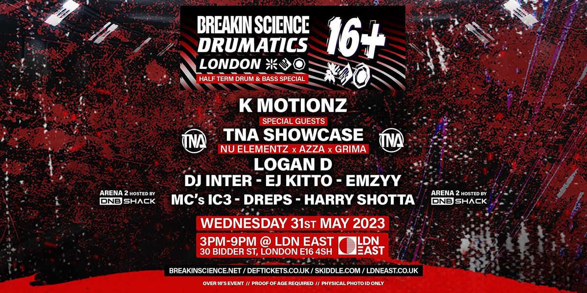Breakin Science + Drumatics 16+ London | Half Term Drum & Bass Party