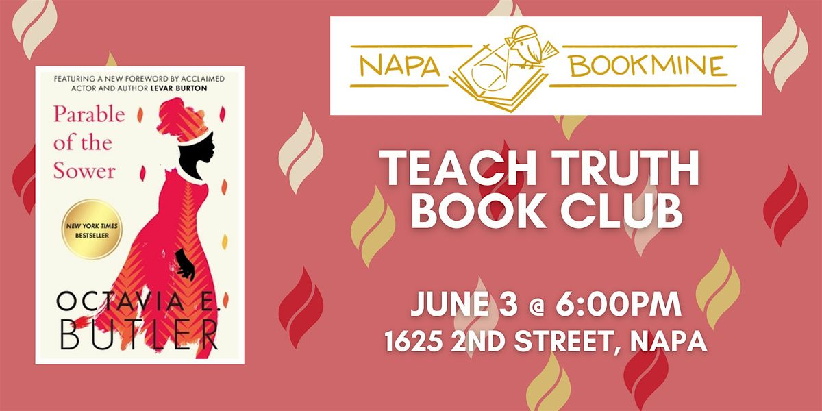 Teach Truth Book Club: Parable of the Sower by Octavia E. Butler