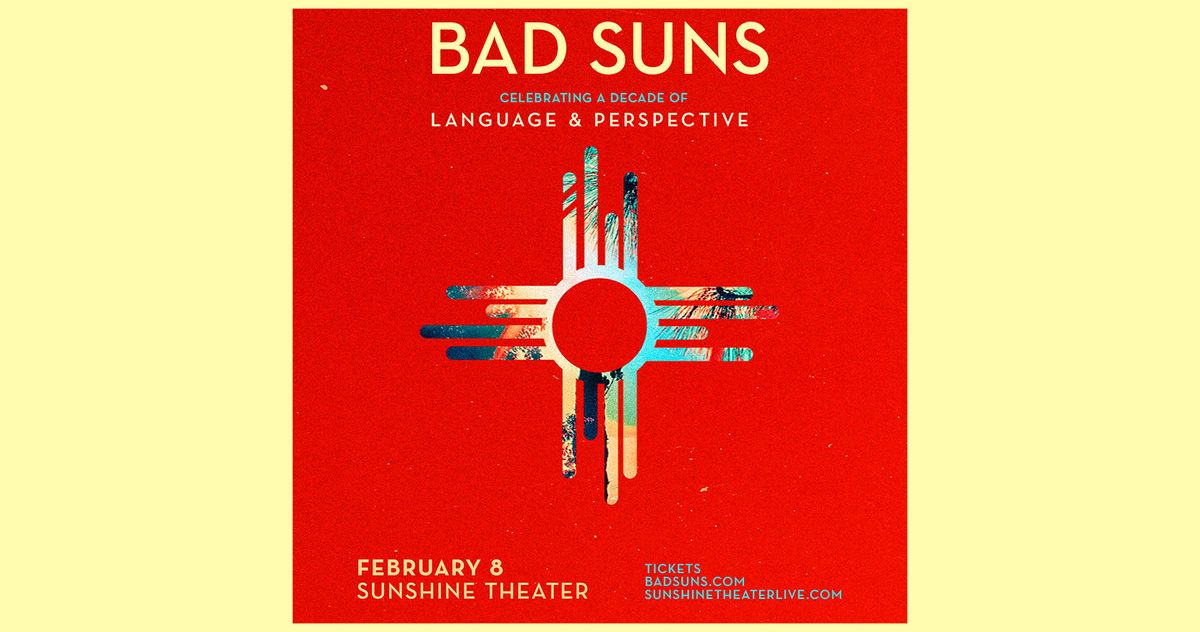 Bad Suns | ABQ NM