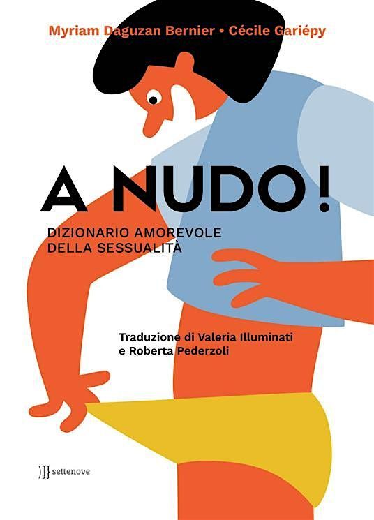 A NUDO! UNA SESSUALIT\u00c0 LIBERA E CONSAPEVOLE CON LE PAROLE DELL\u2019ADOLESCENZA