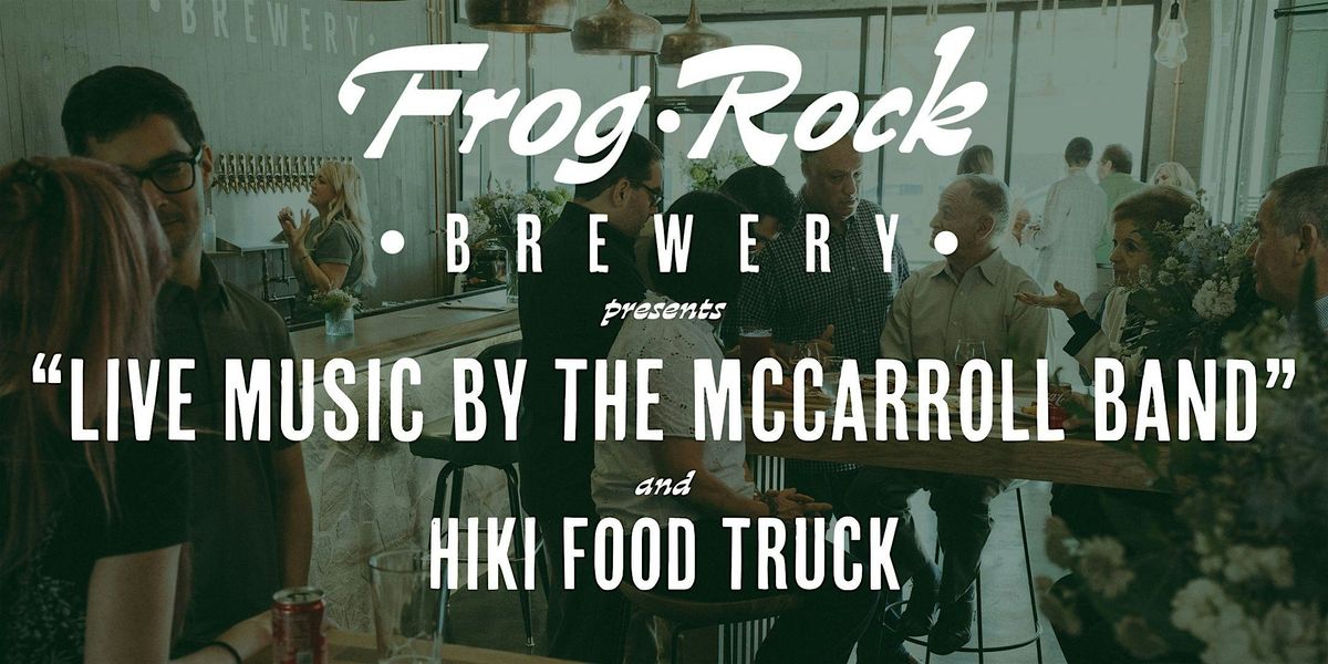 Live Music by Mike McCarroll Band at Frog Rock Brewing Company