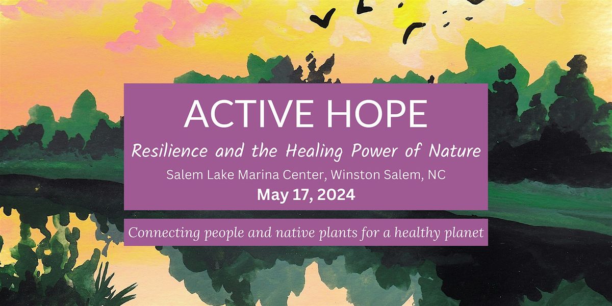 Active Hope - Resilience and the Healing Power of Nature