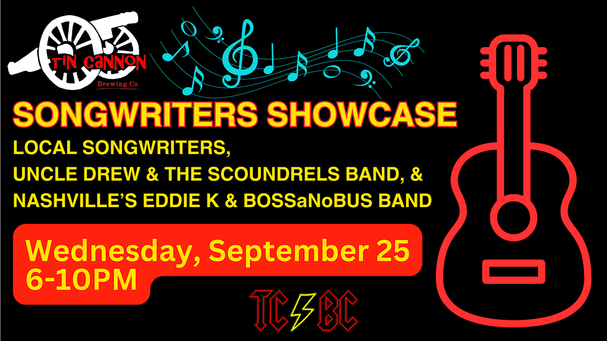 Tin Cannon's 2nd Annual Songwriter's Showcase