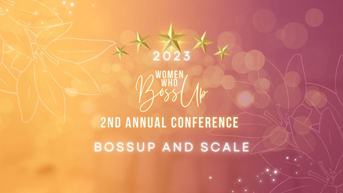 2023 Women Who BossUp Conference - Las Vegas