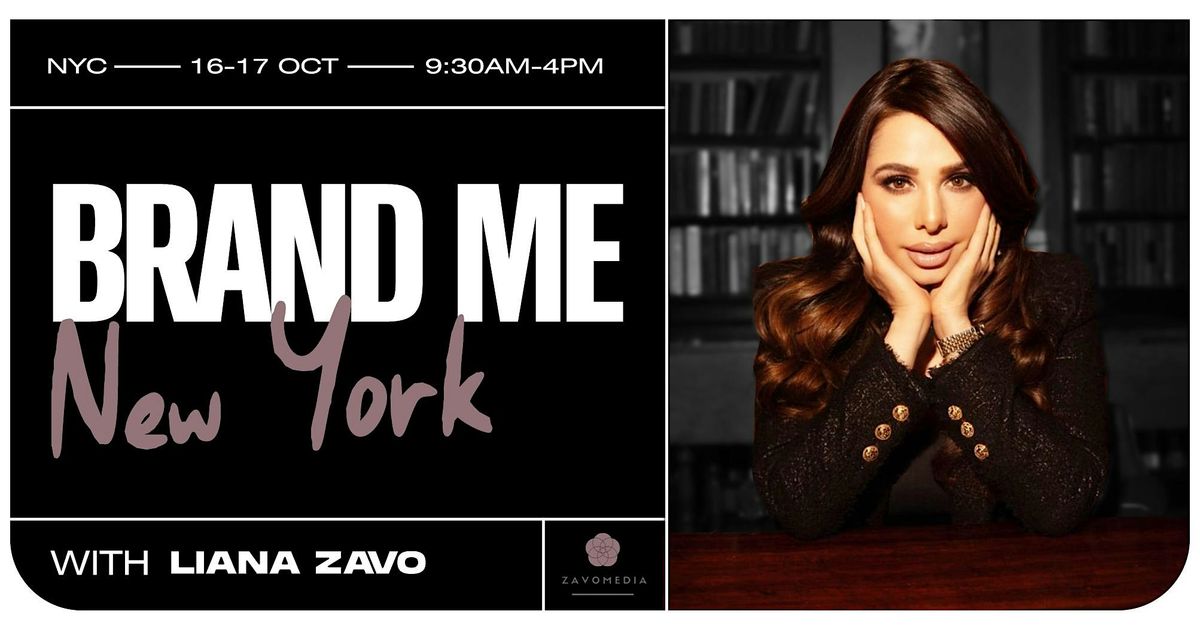 Brand Me 2 Day Workshop with Liana Zavo