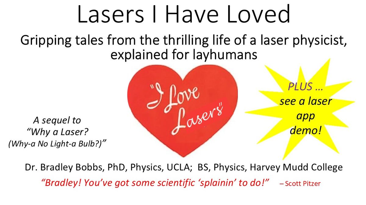 Laser Lectures in Santa Monica