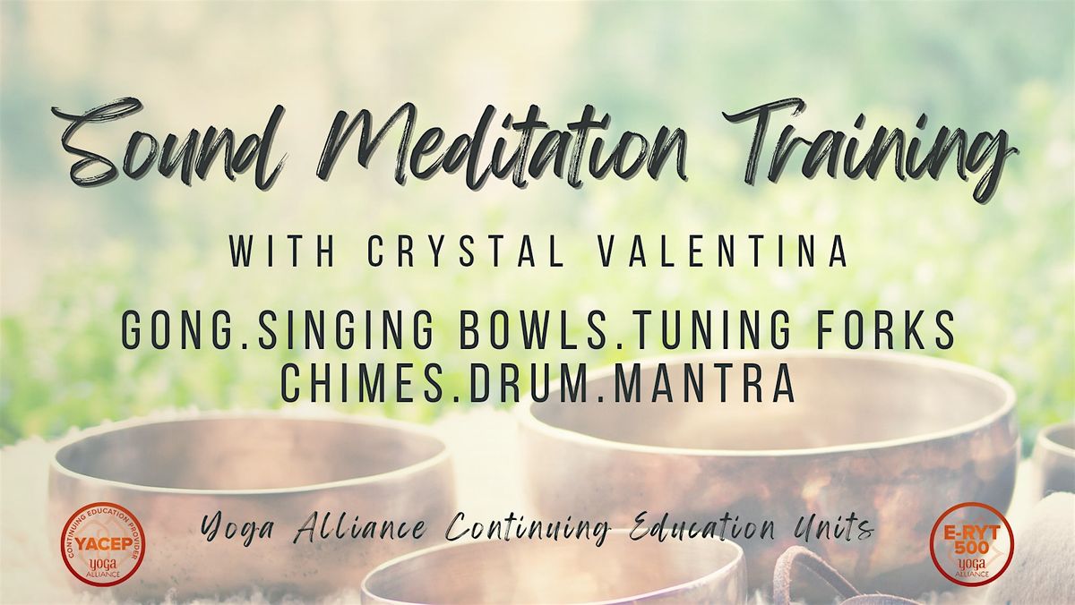 Sound Meditation Training: Four Day Immersion