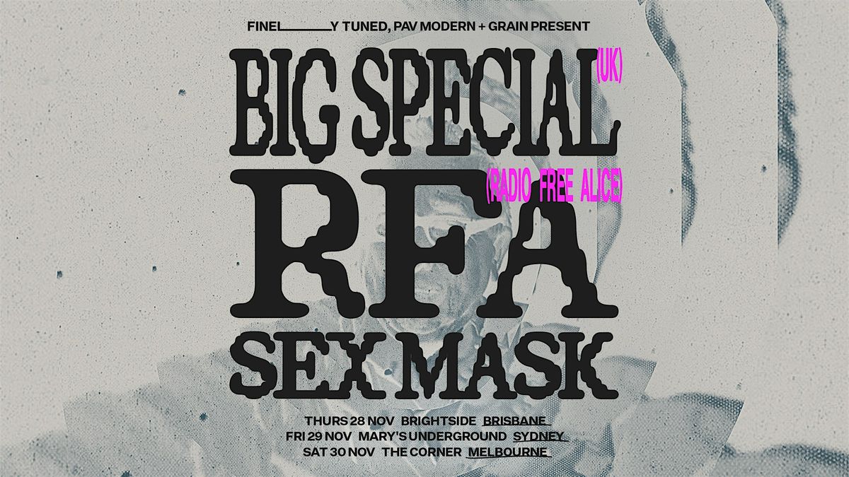 Big Special (UK), Radio Free Alice and Sex Mask