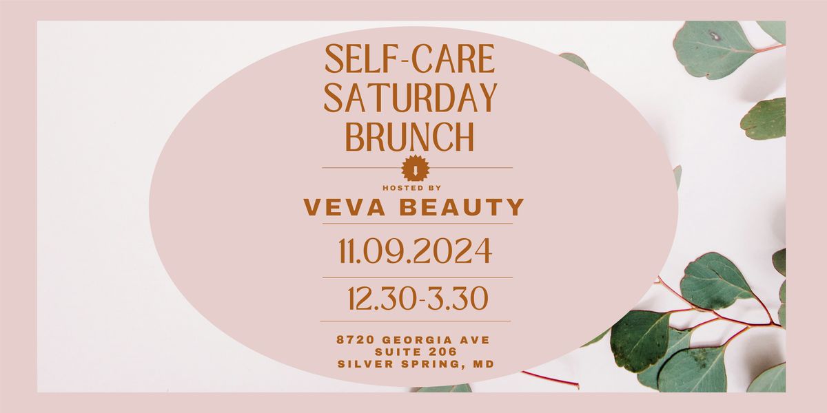 Self Care Saturday Brunch