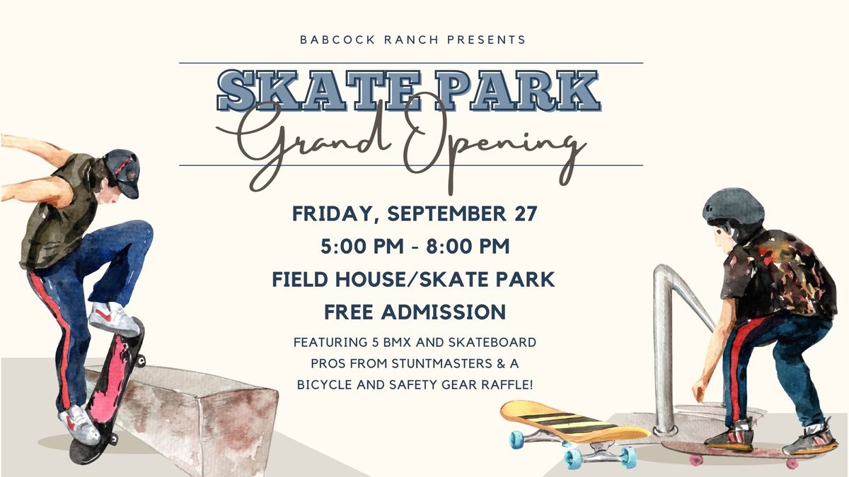 Skate Park Grand Opening