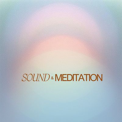 Sound and Meditation