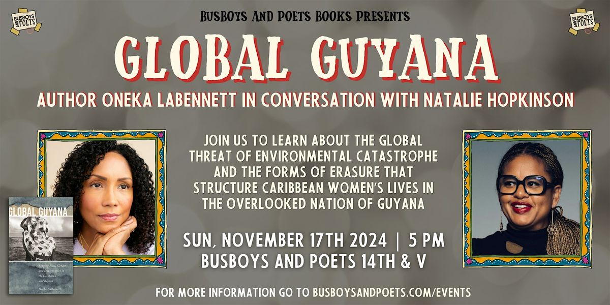 GLOBAL GUYANA | A Busboys and Poets Books Presentation