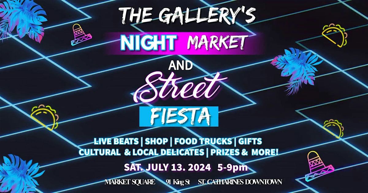 The Gallery's Night Market and Street Fiesta