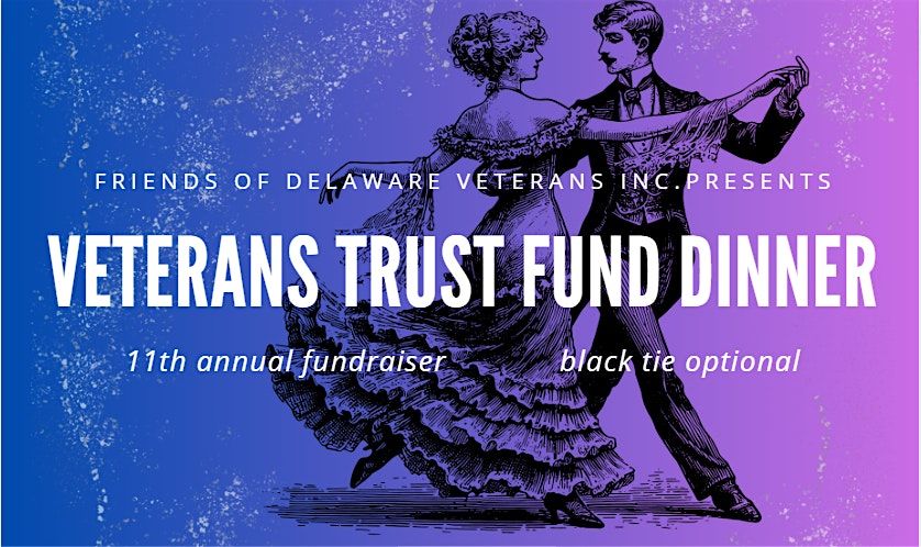 Delaware Veterans Trust Fund Dinner