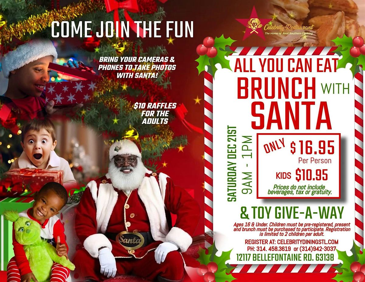 CELEBRITY'S  PRE-CHRISTMAS BRUNCH WITH SANTA &  ANNUAL TOY GIVE-AWAY