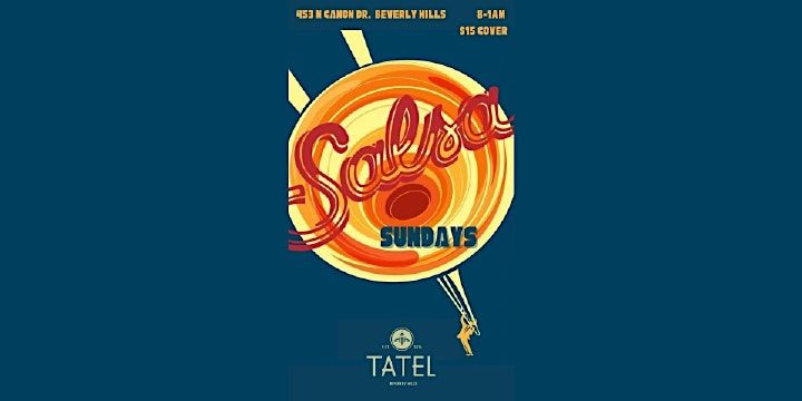 Salsa Sundays at Tatel Beverly Hills