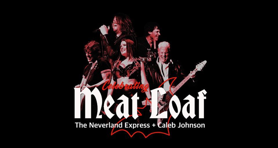 Celebrating Meat Loaf