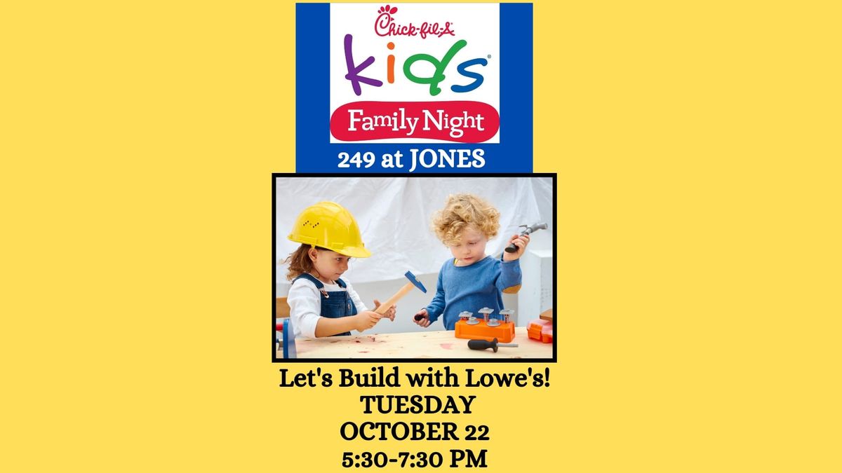 Chick-fil-A Family Night with Lowe's!