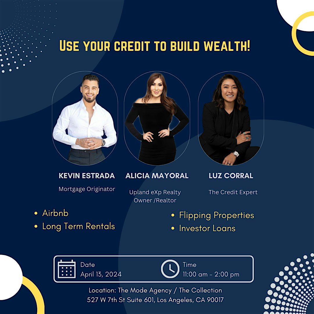Use your credit to build wealth!